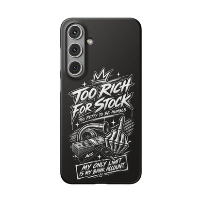 Phone Case — 'Too Rich For Stock' Graphic Snap Case