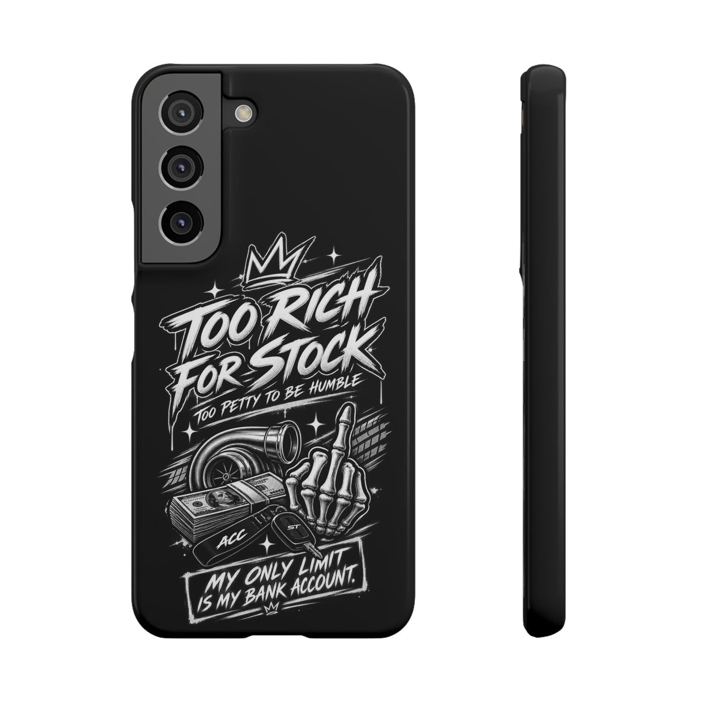 Phone Case — 'Too Rich For Stock' Graphic Snap Case