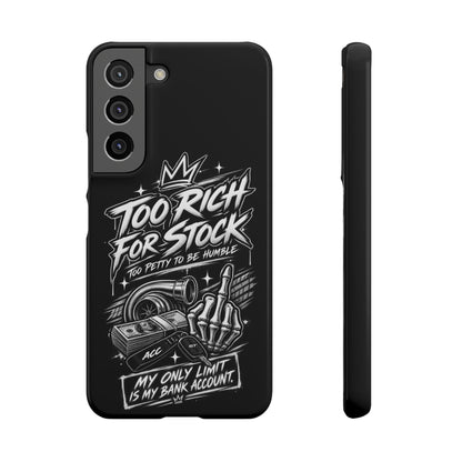 Phone Case — 'Too Rich For Stock' Graphic Snap Case