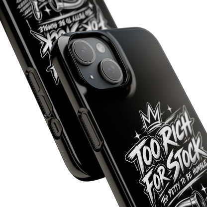 Phone Case — 'Too Rich For Stock' Graphic Snap Case