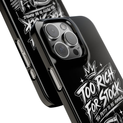 Phone Case — 'Too Rich For Stock' Graphic Snap Case