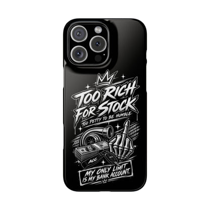 Phone Case — 'Too Rich For Stock' Graphic Snap Case