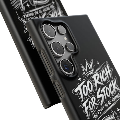 Phone Case — 'Too Rich For Stock' Graphic Snap Case