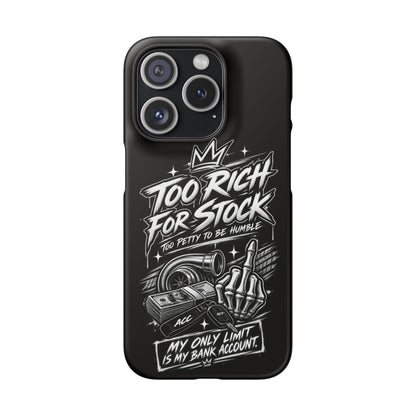 Phone Case — 'Too Rich For Stock' Graphic Snap Case