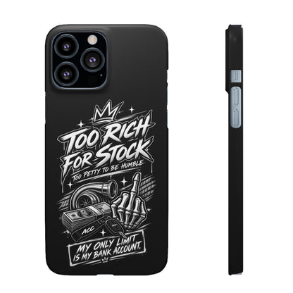 Phone Case — 'Too Rich For Stock' Graphic Snap Case