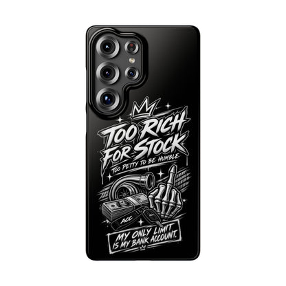 Phone Case — 'Too Rich For Stock' Graphic Snap Case