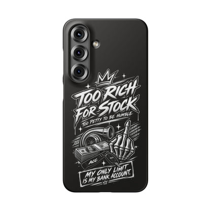 Phone Case — 'Too Rich For Stock' Graphic Snap Case