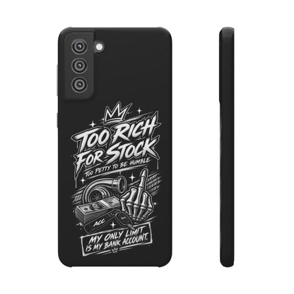 Phone Case — 'Too Rich For Stock' Graphic Snap Case