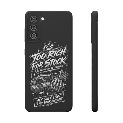 Phone Case — 'Too Rich For Stock' Graphic Snap Case