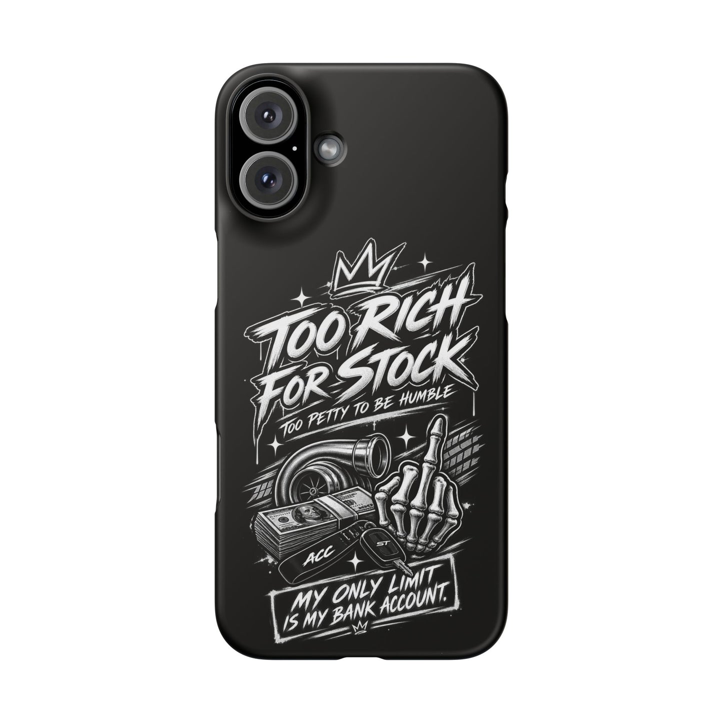 Phone Case — 'Too Rich For Stock' Graphic Snap Case