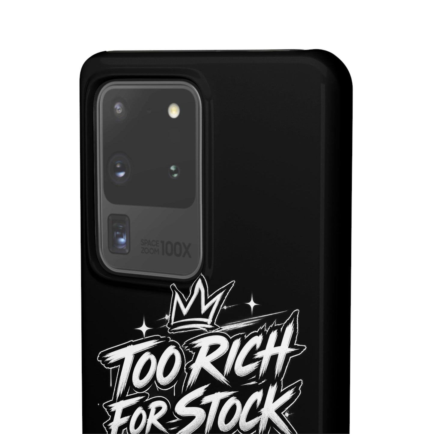 Phone Case — 'Too Rich For Stock' Graphic Snap Case