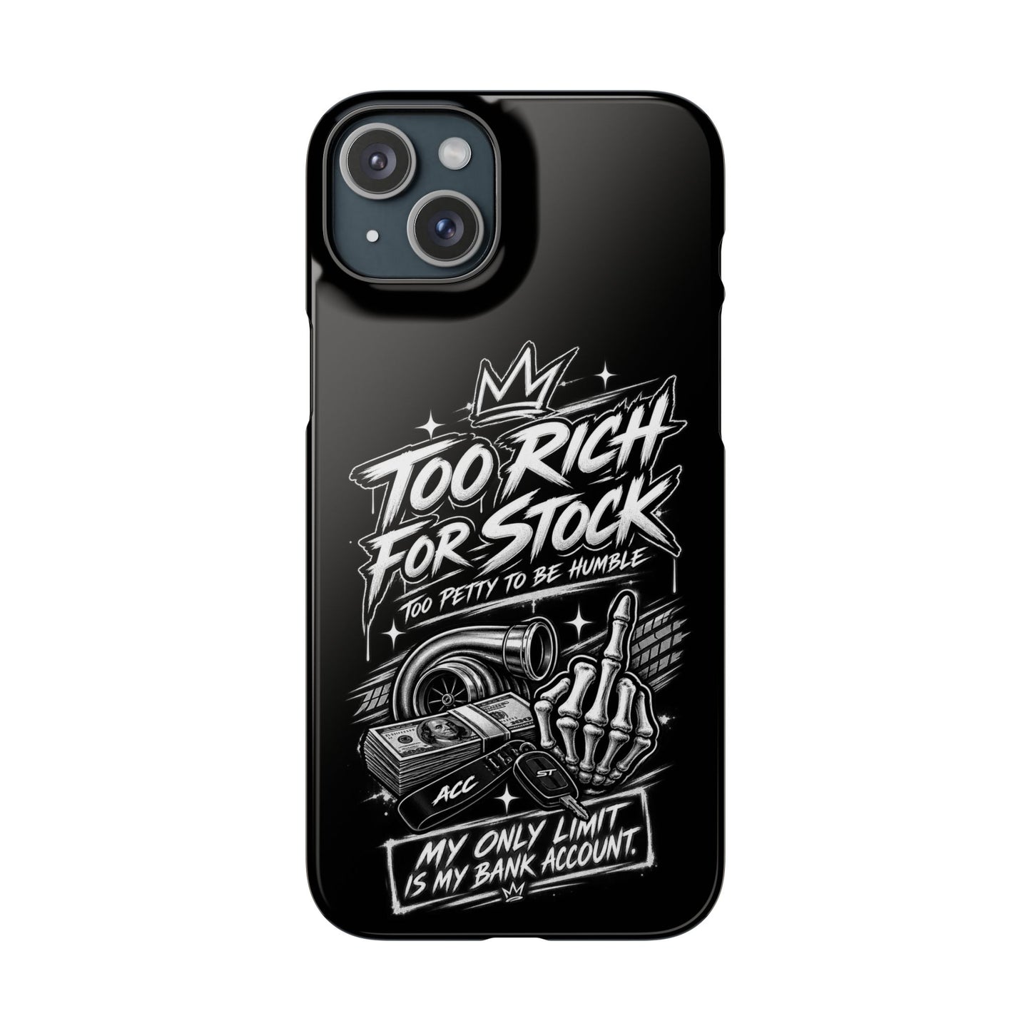 Phone Case — 'Too Rich For Stock' Graphic Snap Case