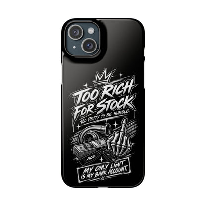 Phone Case — 'Too Rich For Stock' Graphic Snap Case