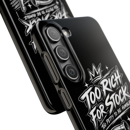 Phone Case — 'Too Rich For Stock' Graphic Snap Case