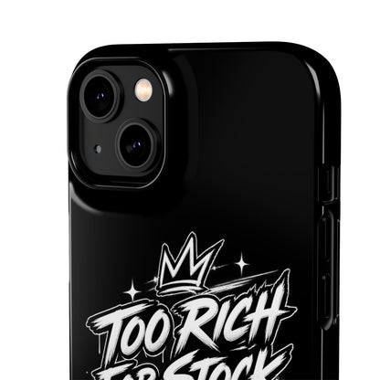 Phone Case — 'Too Rich For Stock' Graphic Snap Case