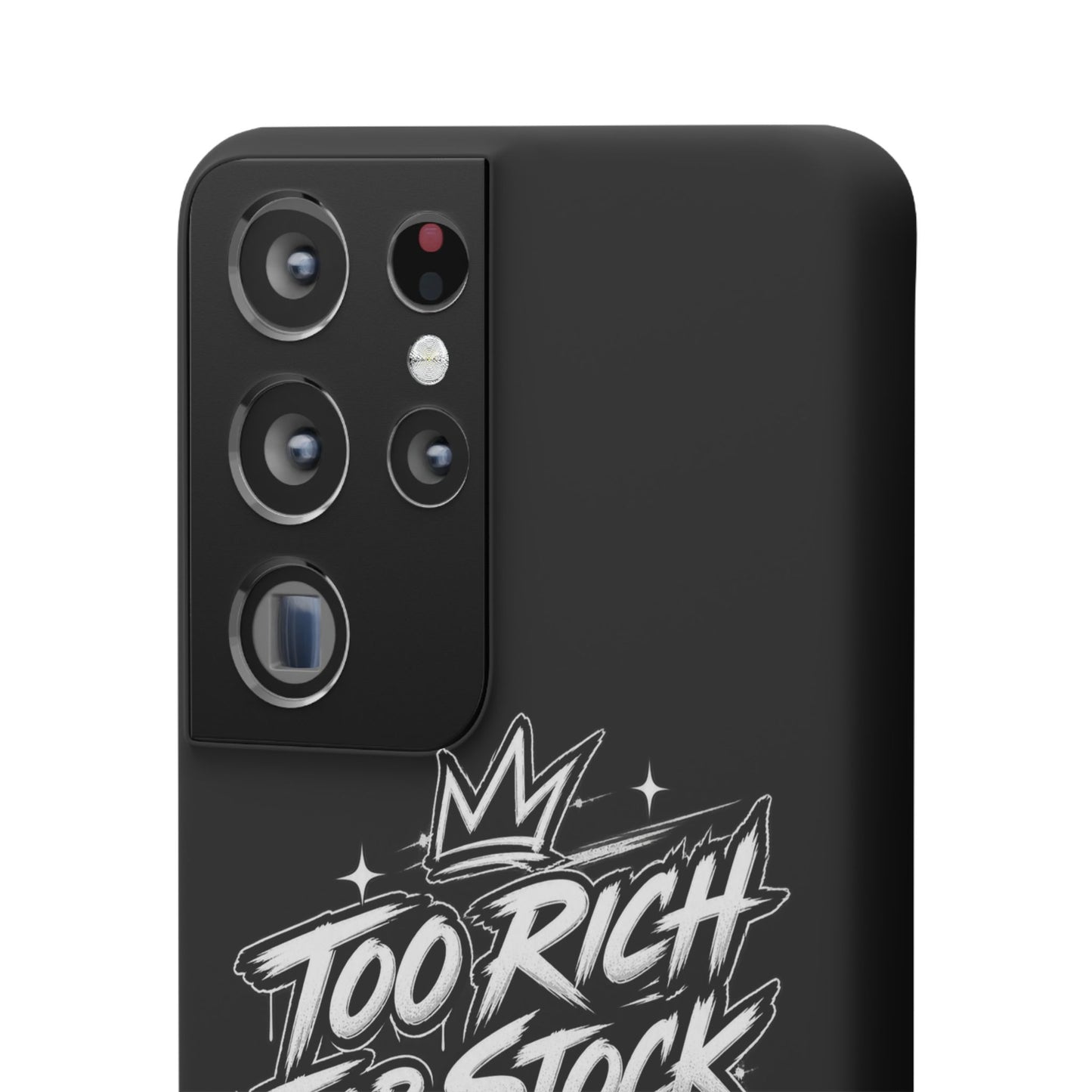 Phone Case — 'Too Rich For Stock' Graphic Snap Case
