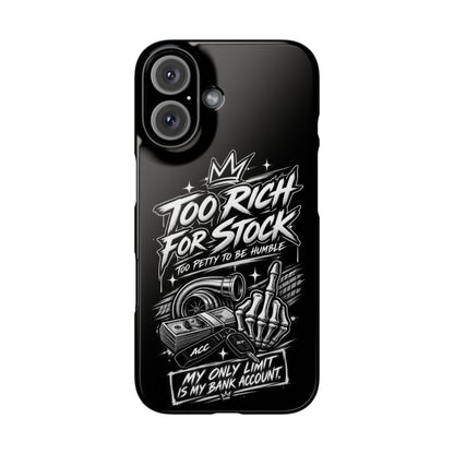 Phone Case — 'Too Rich For Stock' Graphic Snap Case