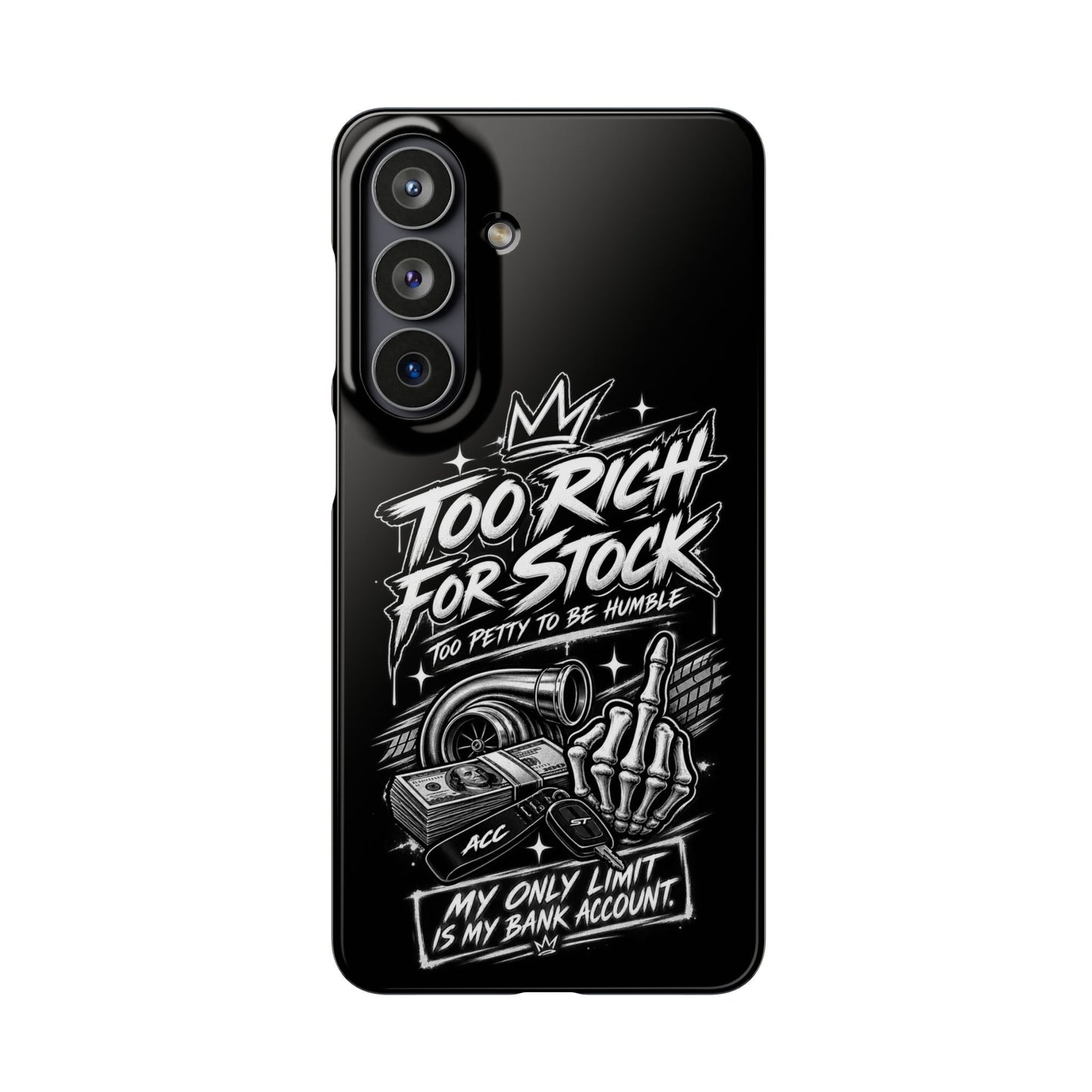 Phone Case — 'Too Rich For Stock' Graphic Snap Case